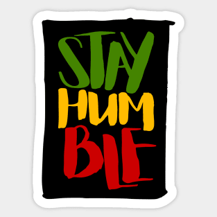 Stay Humble Rasta Colors Reggae Sticker